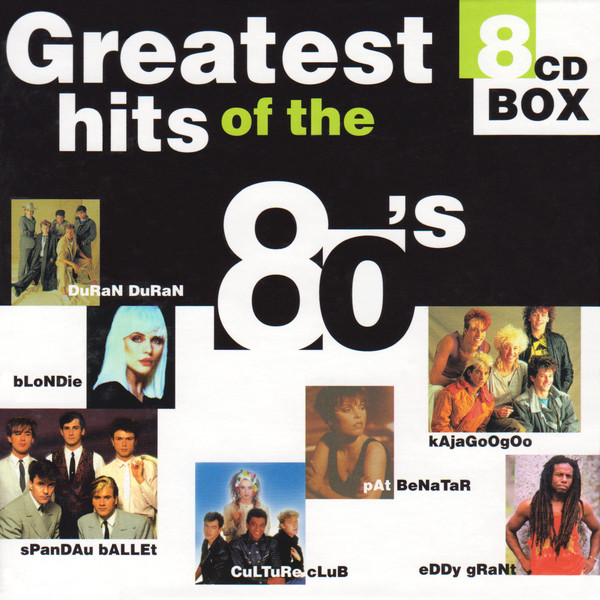 Greatest Hits Of The 80's [U.K.]
